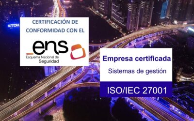 We obtain ISO 27001 and ENS conformity certifications